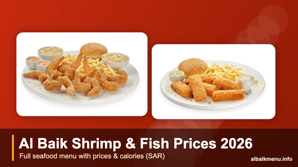 Al Baik shrimp and fish prices 2026 - jumbo shrimp meal and fish fillet meal